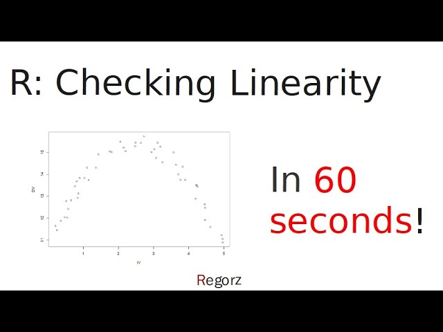 R Regression: Checking Linearity in 60 Seconds