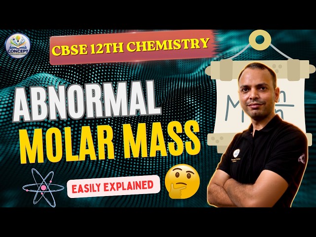 Why Do Solutes Cheat? Abnormal Molar Mass & Van't Hoff Factor Class 12 Chemistry