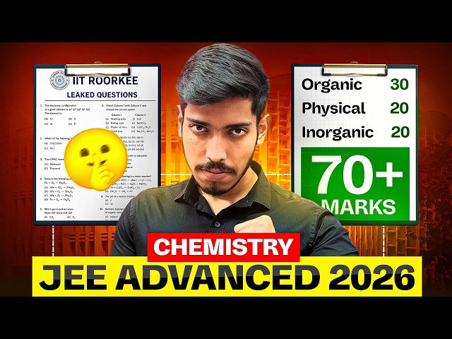 JEE Advanced 2026: SCORE 70+ in CHEMISTRY in 15 Days🔥 | IIT Seat Confirm #iit #jee