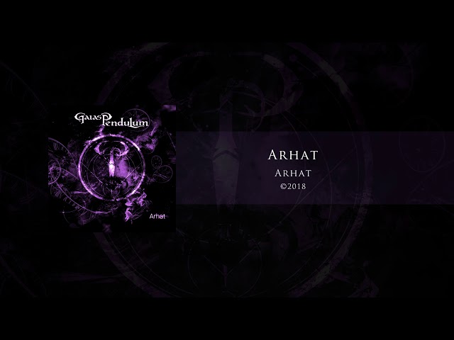 Gaias Pendulum  - Arhat (Official audio)