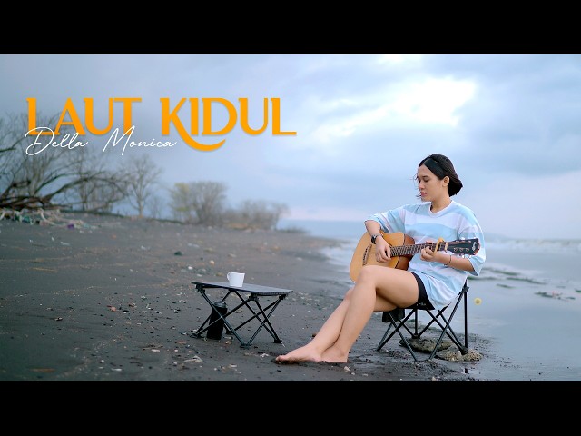 LAUT KIDUL (Versi Akustik) ~ Cover by : Della Monica ||