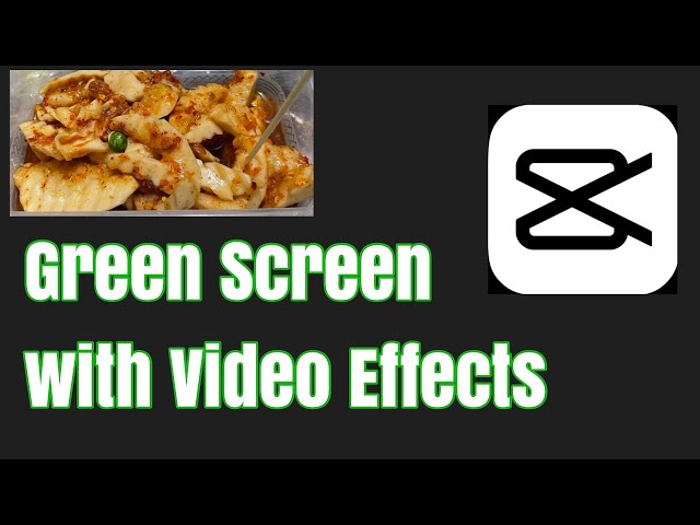 Green Screen with Video Effect Tips in Capcut App 2022 iOS & Android