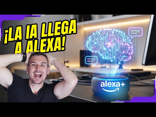 Adiós a la Alexa antigua: Así es su NUEVA IA Alexa+ 🤖