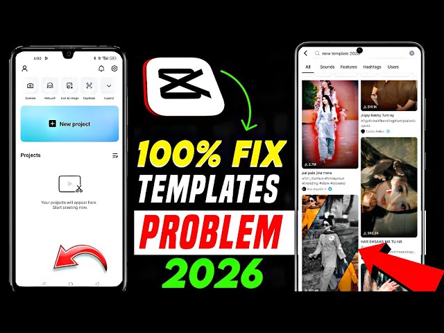 Capcut Template Not Showing 2026 | Fix Template Not Showing In Capcut | Capcut Template Problem