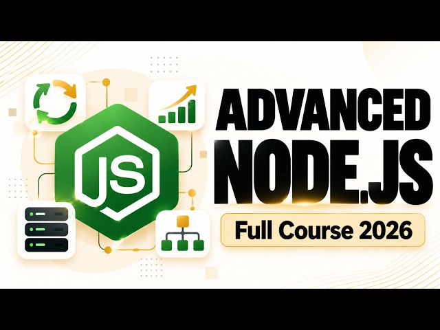 Advanced Node.js Full Course 2026 | Internals, Performance & Architecture
