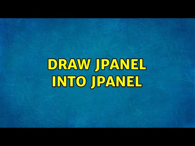 Draw JPanel into JPanel