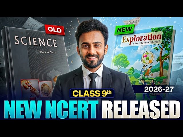 Class 9 Science 2026-27 Syllabus Explained | New NCERT Exploration Book | Updated Syllabus