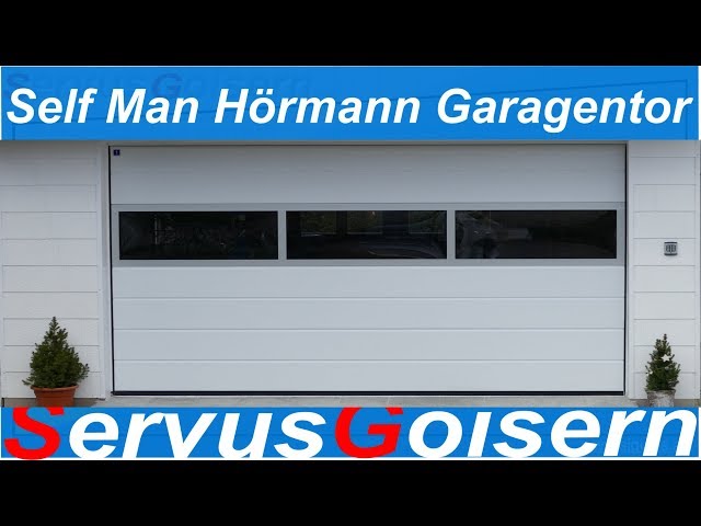 Self Man - Montage Hörmann Garagentor