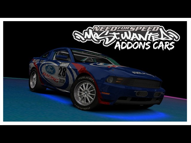 2010 Ford Mustang GT Ford Racing #28 • Addons Cars Gameplay • NFS Most Wanted 2005