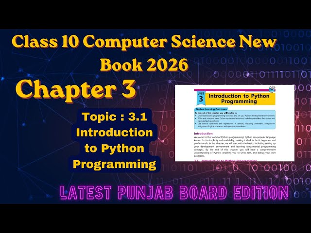 Class 10 Computer Science New Book 2026 | Chapter 3: Introduction to Python Programming | Topic 3.1