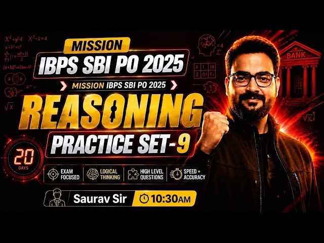 IBPS PO 2026 & SBI PO 2026 🔥 Final 20 Days | Reasoning Practice Set-9 | Bank Exam With Saurav Sir
