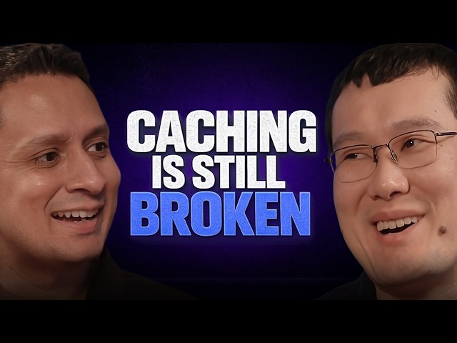 Episode #18: Caching is Still Broken
