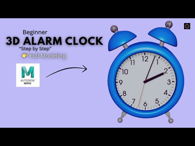 3D Alarm Clock Modeling in Autodesk Maya | Step by Step