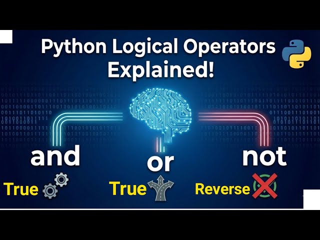 10_Python Logical Operators Explained! 🚀 | and, or, not in Python for Beginners..! 