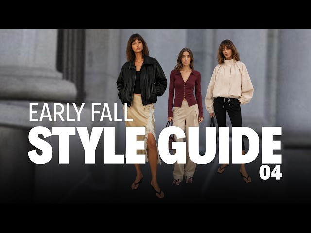 Early Fall Style Guide 2026 | Chic Outfit Ideas to Wear Now
