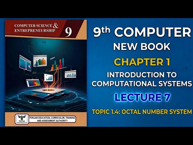 9Th Class Computer New Book 2026 || Chapter 1,Lecture 7 || Punjab Board 9th new Computer