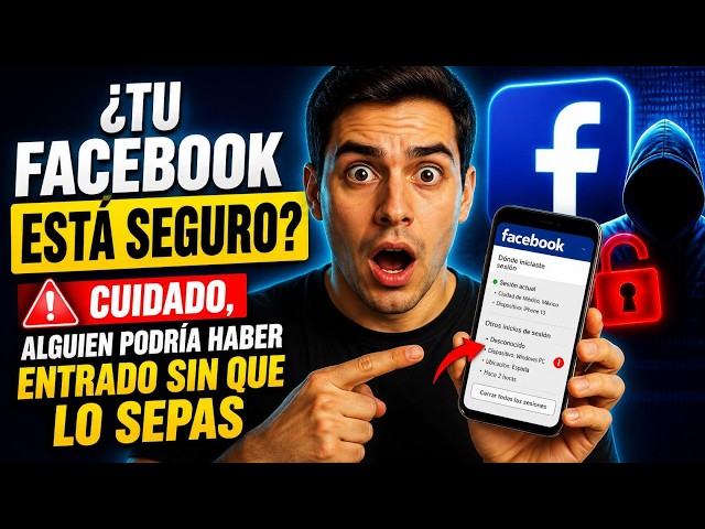Is Your Facebook Secure? Careful, Someone Could Have Logged In Without You Knowing
