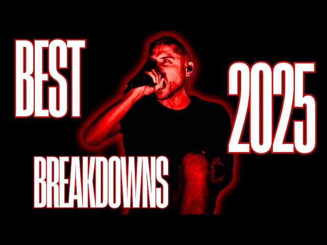 Best Breakdowns Of 2025