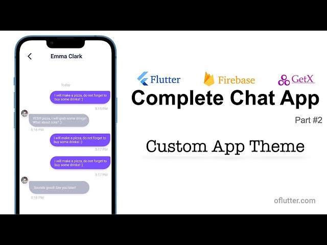 Flutter v3.0: Chat App - Custom Theme Data | Part #2