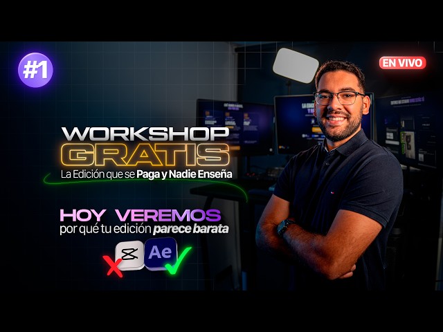 WORKSHOP GRATIS: Por qué tu edición parece barata | Clase 1/3 | 🔴 EN VIVO