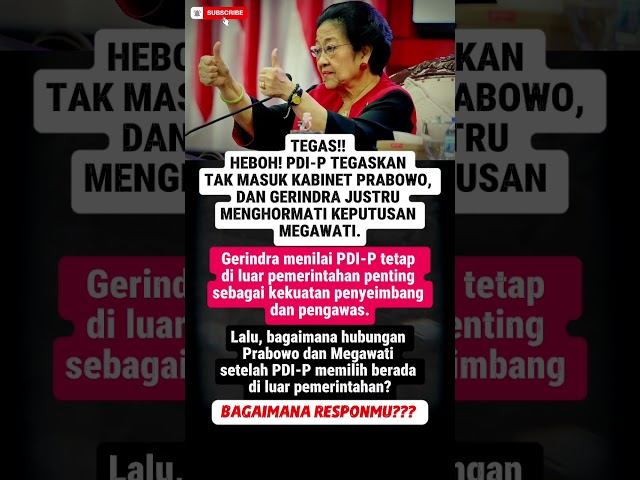 Megawati Tolak Kabinet Prabowo, Gerindra Beri Respons 🔥‼️@ngobrolhappy