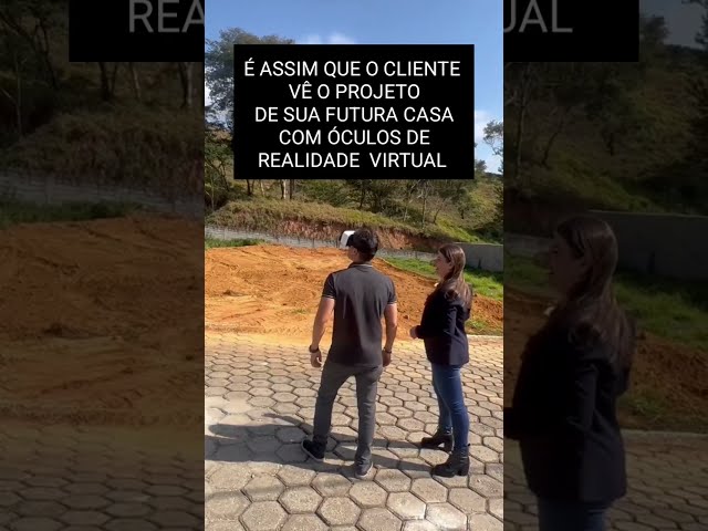 CLIENTE VENDO O PROJETO DE SUA CASA PELO ÓCULOS DE REALIDADE VIRTUAL#short