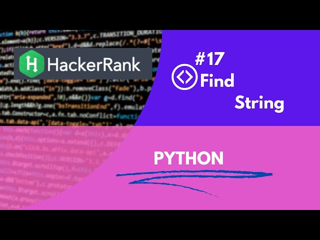 Find String #17 || #python  ||#hackerrank