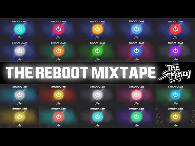THE REBOOT MIXTAPE (2000-2019)
