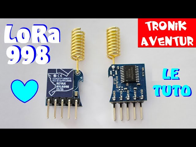 TRONIK AVENTUR 424 LoRa RYLR998 - LE TUTO complet 😎✔