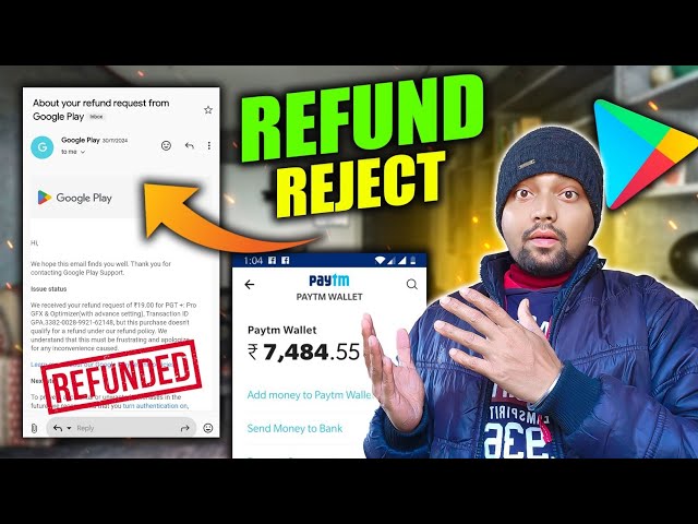 Google Play Refund Not Approved 💯✅| How To Take Refund From Google Play | Play Store Refund Rejected