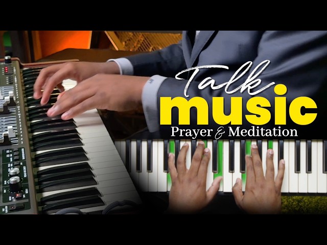 How to Play Chords for Talk Music in ALL 12 Keys | Prayer and Meditation