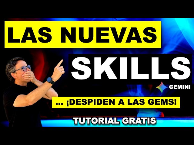 🔥 Las GEMS de Gemini ya MURIERON: Tutorial de las nuevas SKILLS de GEMINI (+15 gratis)