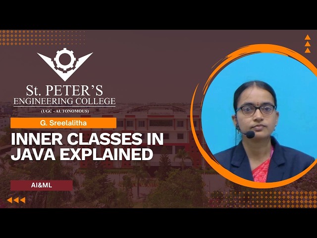 Inner Classes in Java Explained | AI & ML | G. Sreelalitha