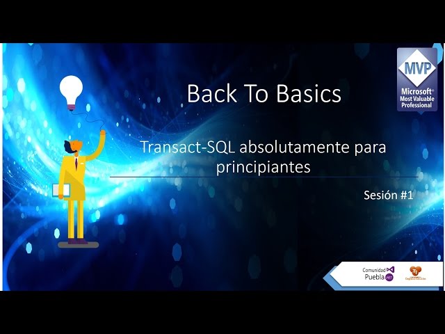 Transact-SQL absolutamente para principiantes - Sesión #1
