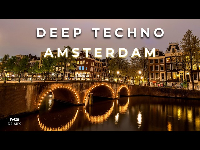 Deep Techno DJ Mix 2026 | Amsterdam Edition | Cinematic 4K Visuals