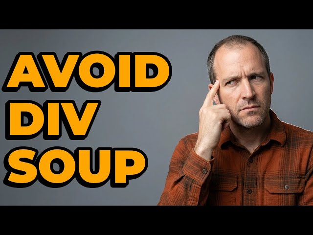 What Is The Problem With HTML Div Soup?