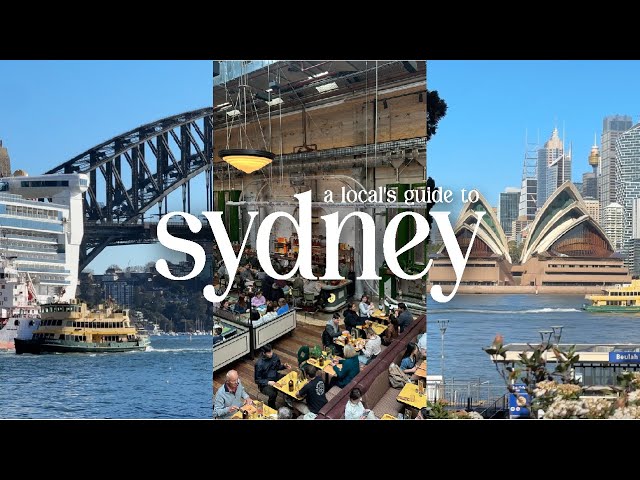 the local’s travel guide to sydney, australia 🇦🇺