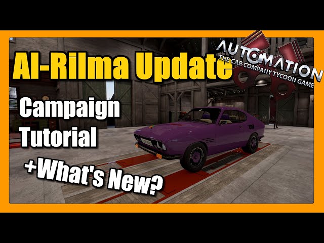 Automation Campaign Tutorial: Al-Rilma Update, Getting Started and New Features