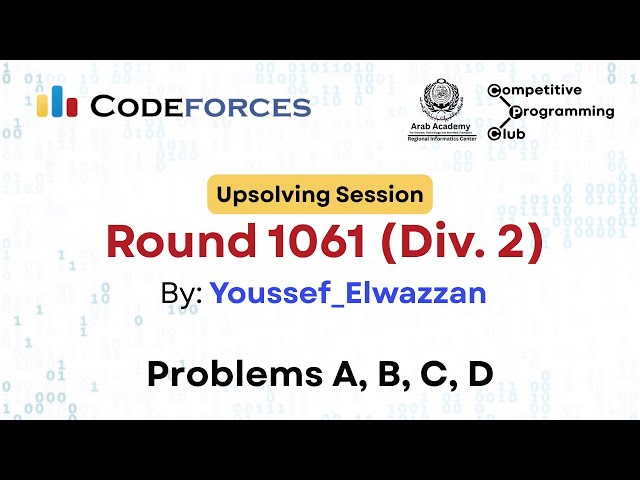 Codeforces Round 1061 (Div. 2) upsolving (A, B, C, D)