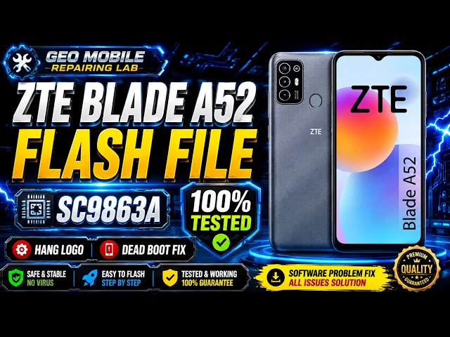 ZTE Blade A52 Flash File  SC9863A Firmware  Hang Logo & Software Problem Fix  100% Tested