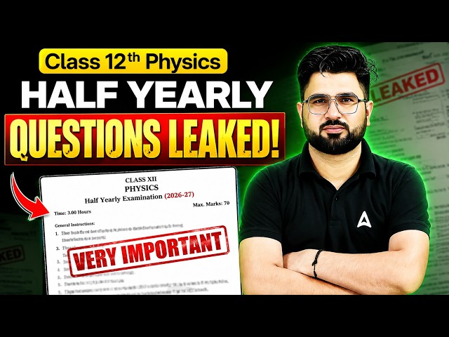 Half Yearly Exam - Most Important Questions Leaked! 😱🔥Class 12th Physics Most Important Questions 📑