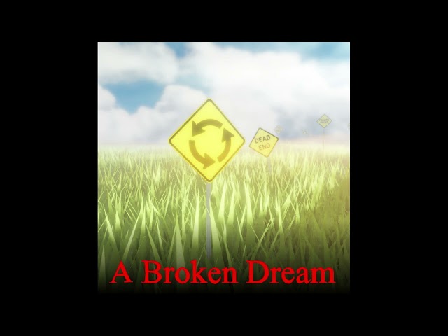 Tranquility - A Broken Dream Chapter 1 OST