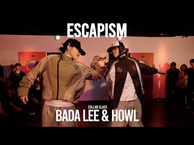 BADA LEE x HOWL POP-UP Class / Escapism - RAYE, 070 Shake @ProjectLeeDanceacademy