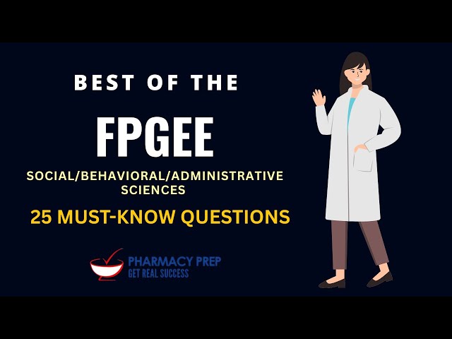 FPGEE  Social/Behavioral/Administrative Sciences Must-Know Questions Q&A 2026