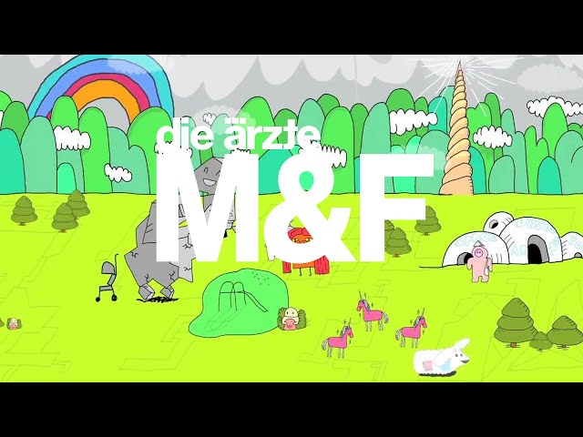 die ärzte - M&F (Offizielles Video)