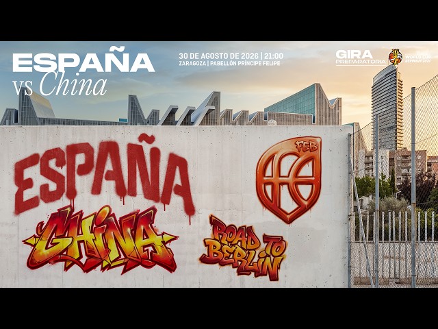 TORNEO ZARAGOZA | ESPAÑA VS CHINA