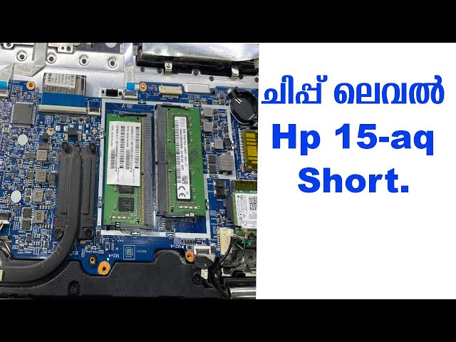 Laptop Chip Level Service Experience  Hp 15-aq Short Malayalam