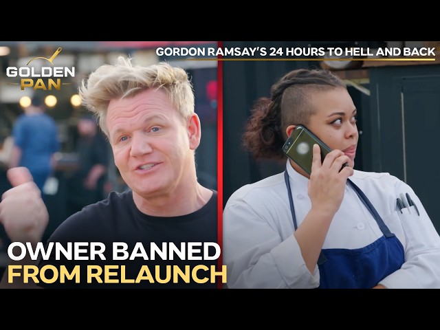 Gordon Ramsay Banned This Owner From His Own Relaunch | Gordon Ramsay's 24 Hours To Hell And Back