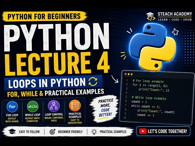 Python Lecture 4 | Loops in Python | For Loop, While Loop & Range()