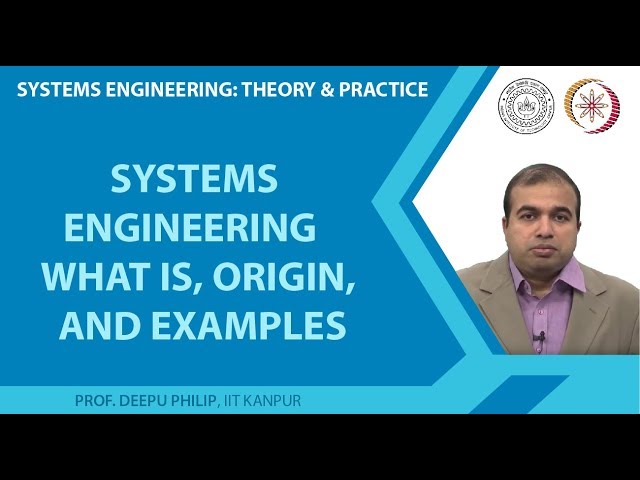 Systems Engineering  what is, origin, and examples